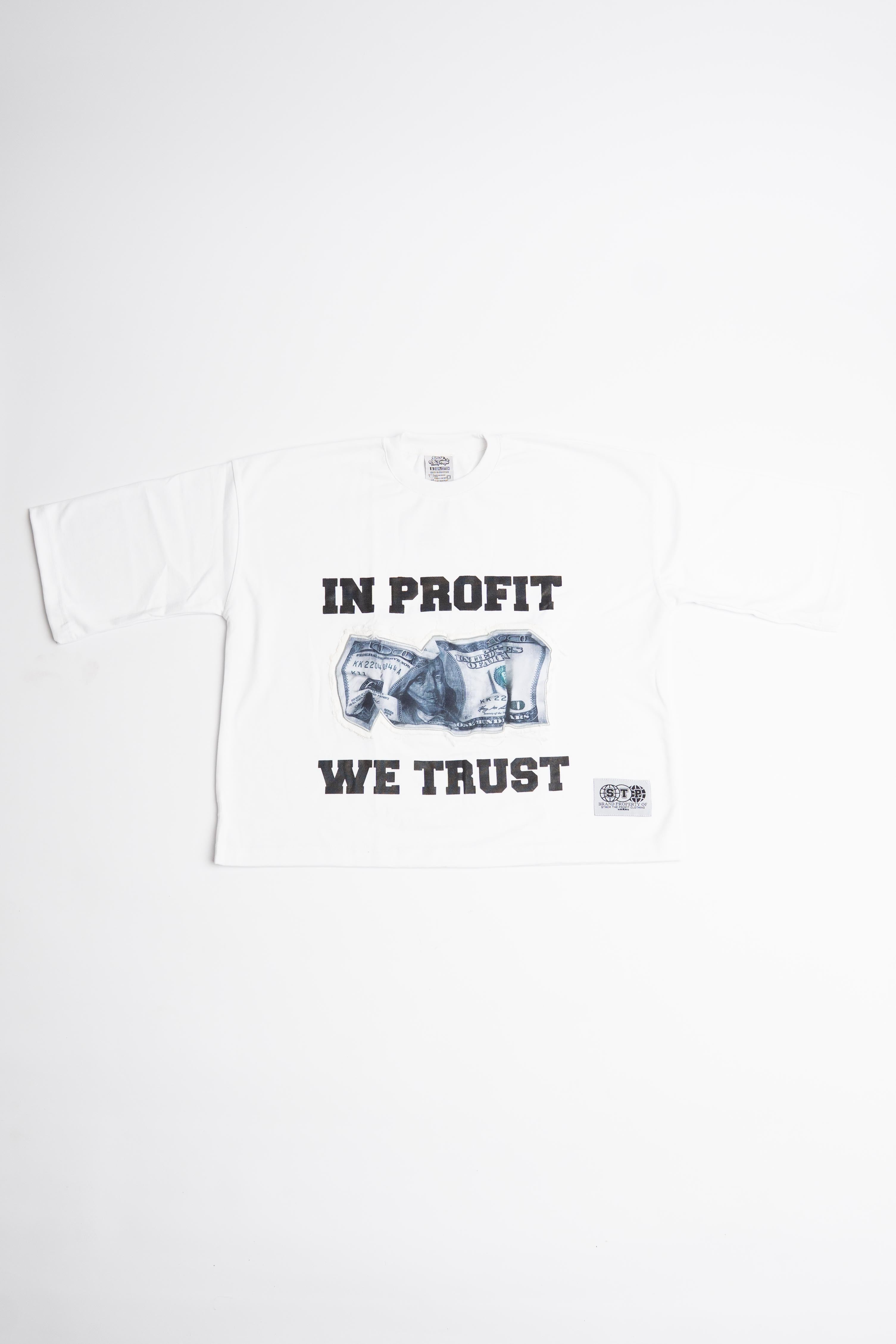 “In Profit We Trust” T Shirt