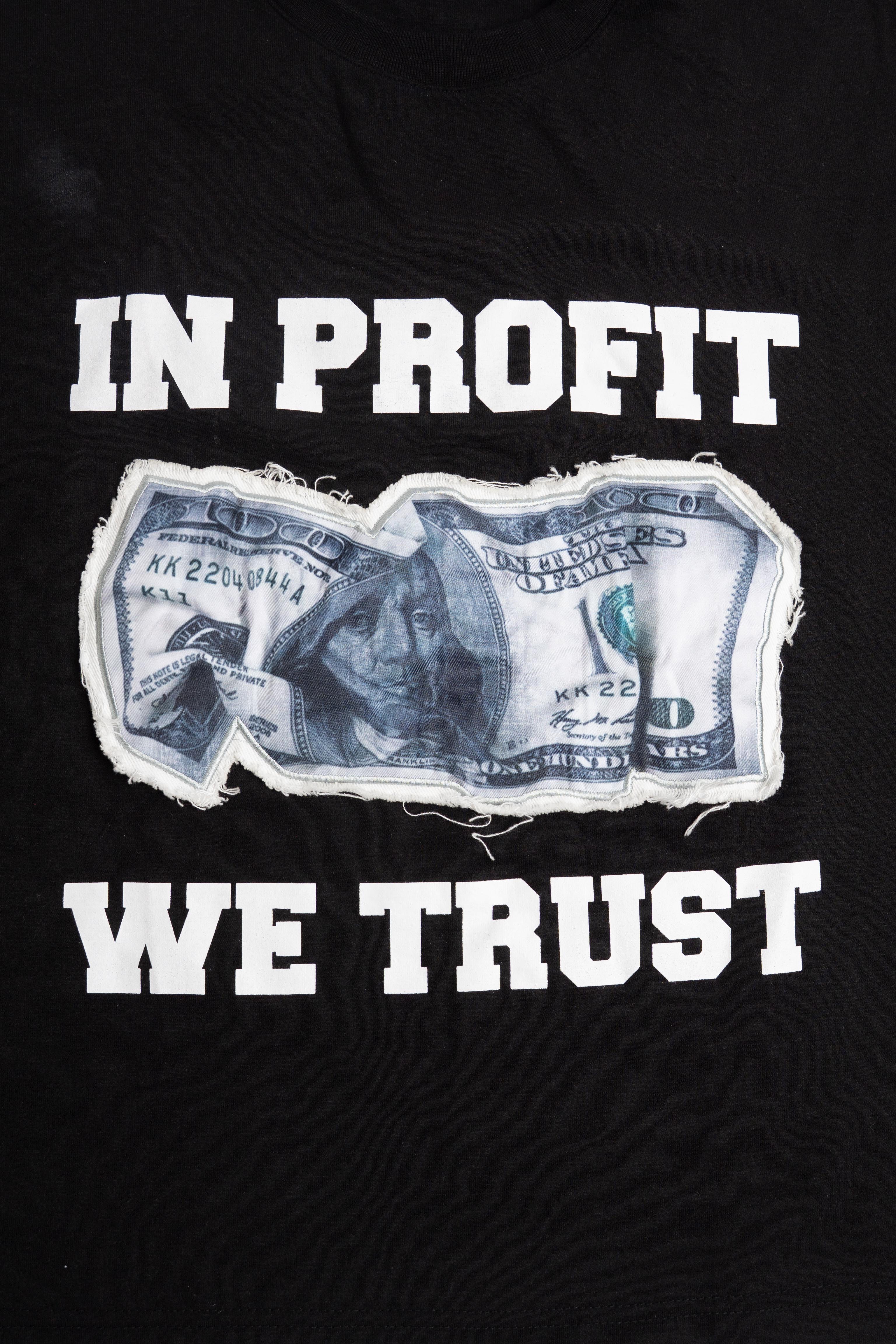 “In Profit We Trust” T Shirt