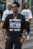 “In Profit We Trust”   T Shirt