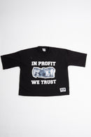 “In Profit We Trust”   T Shirt