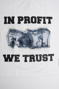 “In Profit We Trust”   T Shirt